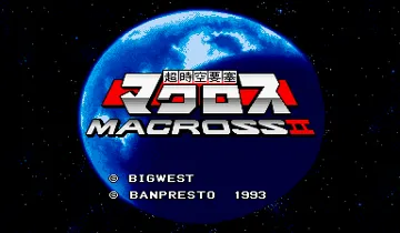 Super Spacefortress Macross II / Chou-Jikuu Yousai Macross II screen shot title